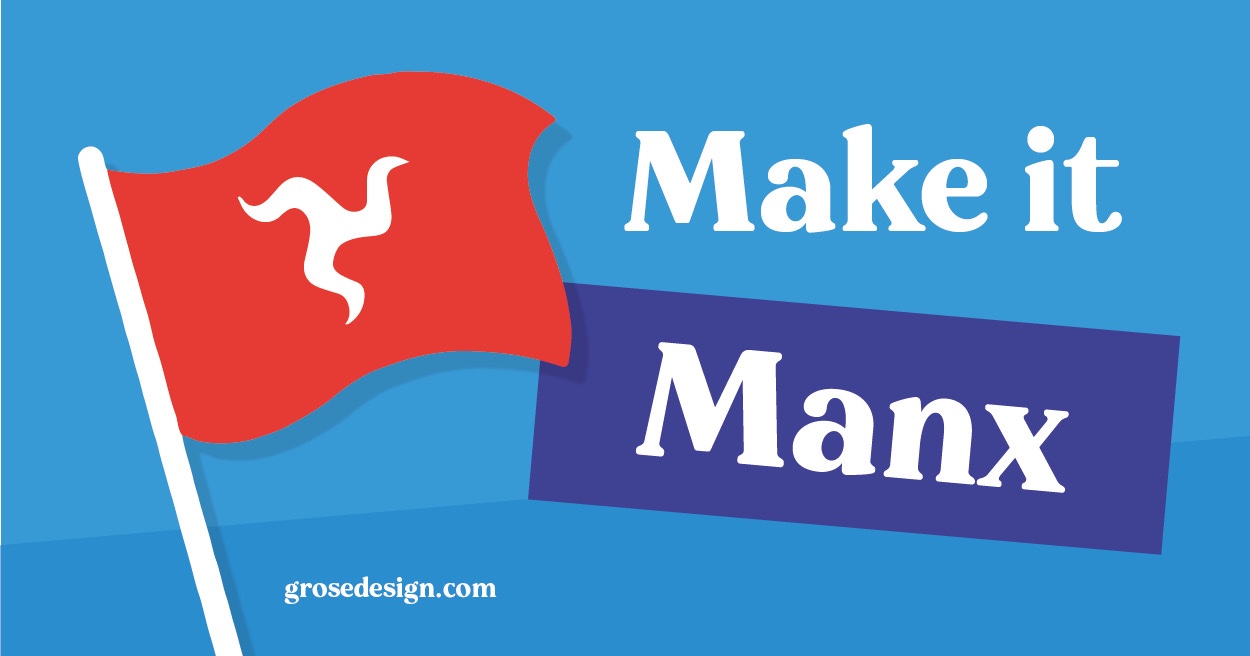 Make it Manx